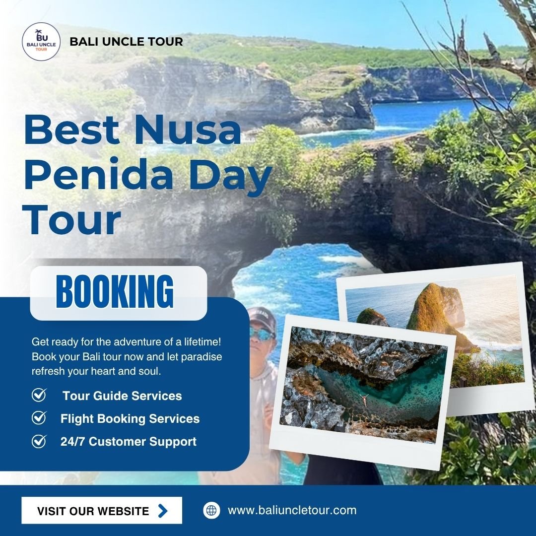 Best Nusa Penida Day Tour to Explore Iconic Destinations